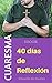 COMO VIVIR la Cuaresma - 40 días buscando a Dios: Dale sentido a tu vida (LIBROS CATÓLICOS DE CRECIMIENTO PERSONAL nº 12) (Spanish Edition)