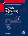 Polymer Engineering: Technologien und Praxis (VDI-Buch) (German Edition)