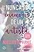 Nunca te enamores de un artista (Aquarelle moi nº 1) (Spanish Edition)
