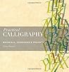 Practical Calligraphy: Materials, Techniques & Projects