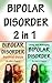 Bipolar Disorder by Albert Rogers