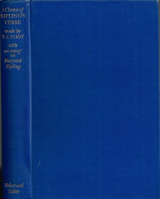 A Choice of Kipling's Verse with an essay on Rudyard Kipling