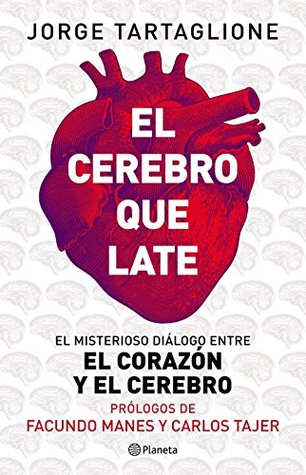 El cerebro que late (Spanish Edition)