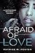 Afraid of Love: A Contemporary New Adult Romance ( Book 3) (Find love)