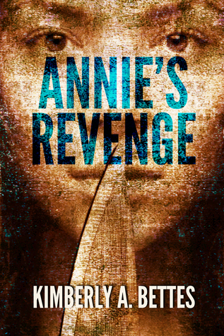 Annie's Revenge (Kindle Edition)