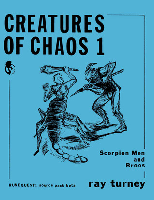RuneQuest Source Pack Beta: Creatures of Chaos 1: Scorpion Men and Broos
