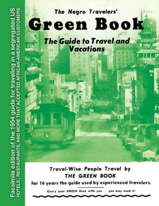The Negro Travelers' Green Book: 1954 Facsimile Edition (Paperback)
