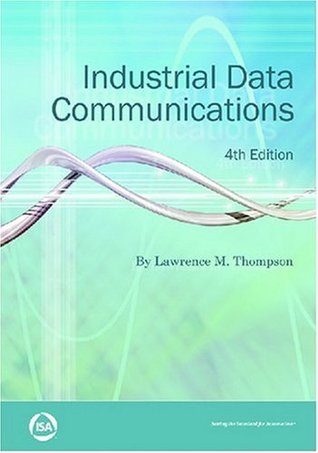 Industrial Data Communications (Resources for Measurement and Control Series)