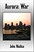 Aurora: War