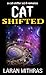 Cat Shifted: Revised Edition