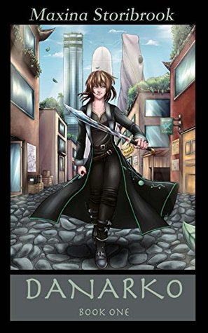 Danarko: Book One (Danarko Quartet 1)