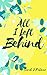 All I Left Behind
