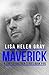 Maverick by Lisa Helen Gray