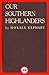 Our Southern Highlanders by Horace Kephart