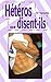 Hétéros... disent-ils (Mes passions barcelonaises t. 2) (French Edition)
