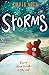 Storms: Every storm breaks ...