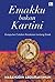 Emakku bukan Kartini: Kumpulan Catatan Kesaksian tentang Emak