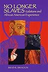 Book cover for No Longer Slaves: Galatians and African American Experience (Scripture)