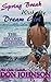 Spring Break With My Dream Girl: The Second Cumming (Not Quite Cuckold 1 Book 2)