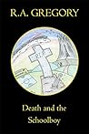 Death and the Schoolboy (The DATS Trilogy Book 1)