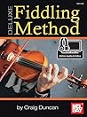 Deluxe Fiddling Method Deluxe Fiddling Method