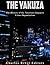 The Yakuza: The History of the Notorious Japanese Crime Organization