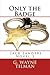 Only the Badge: A Jack Landers Novel