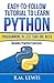 Python: Easy-To-Follow Tuto...