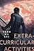 Extracurricular Activities (The Machineries of Empire, #0.5)