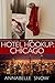 Hotel Hookup: Chicago