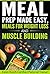 Meal Prep Made Easy: meals for weight loss and muscle building