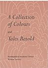 A Collection of Colours and Tales Retold (NSU Writers' Society Anthology #1)