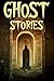 60 Ghost Stories: A Short Stories Collection