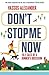 Don't Stop Me Now: 26.2 Tales of a Runner’s Obsession