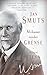 Jan Smuts: Afrikaner sonder grense (Afrikaans Edition)