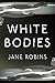 White Bodies