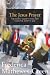 The Jesus Prayer by Frederica Mathewes-Green The Jesus Prayer by Frederica Mathewes-Green