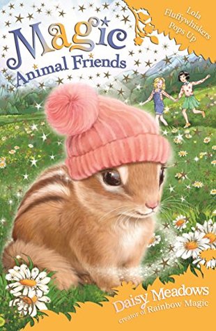Lola Fluffywhiskers Pops Up (Magic Animal Friends, #22)