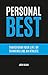 Personal Best: Transform Your Life By Thinking Like An Athlete