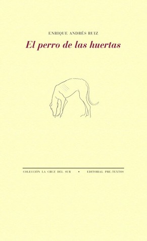 El perro de las huertas (Paperback)