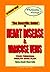 THE GUERRILLA GUIDE TO HEART DISEASE & Varicose Veins