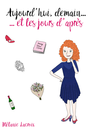 Aujourd'hui, demain... et les jours d'après