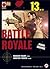 Battle Royale, Vol. 13