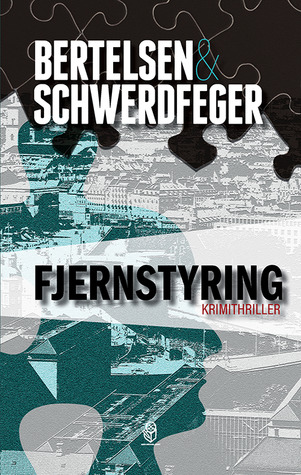 Fjernstyring (En Leo Brix-krimi, #1)