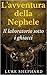 L'avventura della Nephele - Il laboratorio sotto i ghiacci (Italian Edition)