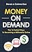 Money On Demand by Steven Essa