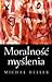 Moralność myślenia by Michał Heller