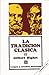La tradición clásica: Influencias griegas y romanas en la literatura occidental. Vol. II