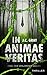 In Animae Veritas: Insel der verlorenen Seelen (German Edition)