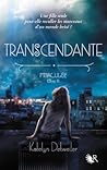 Transcendante by Katelyn Detweiler
